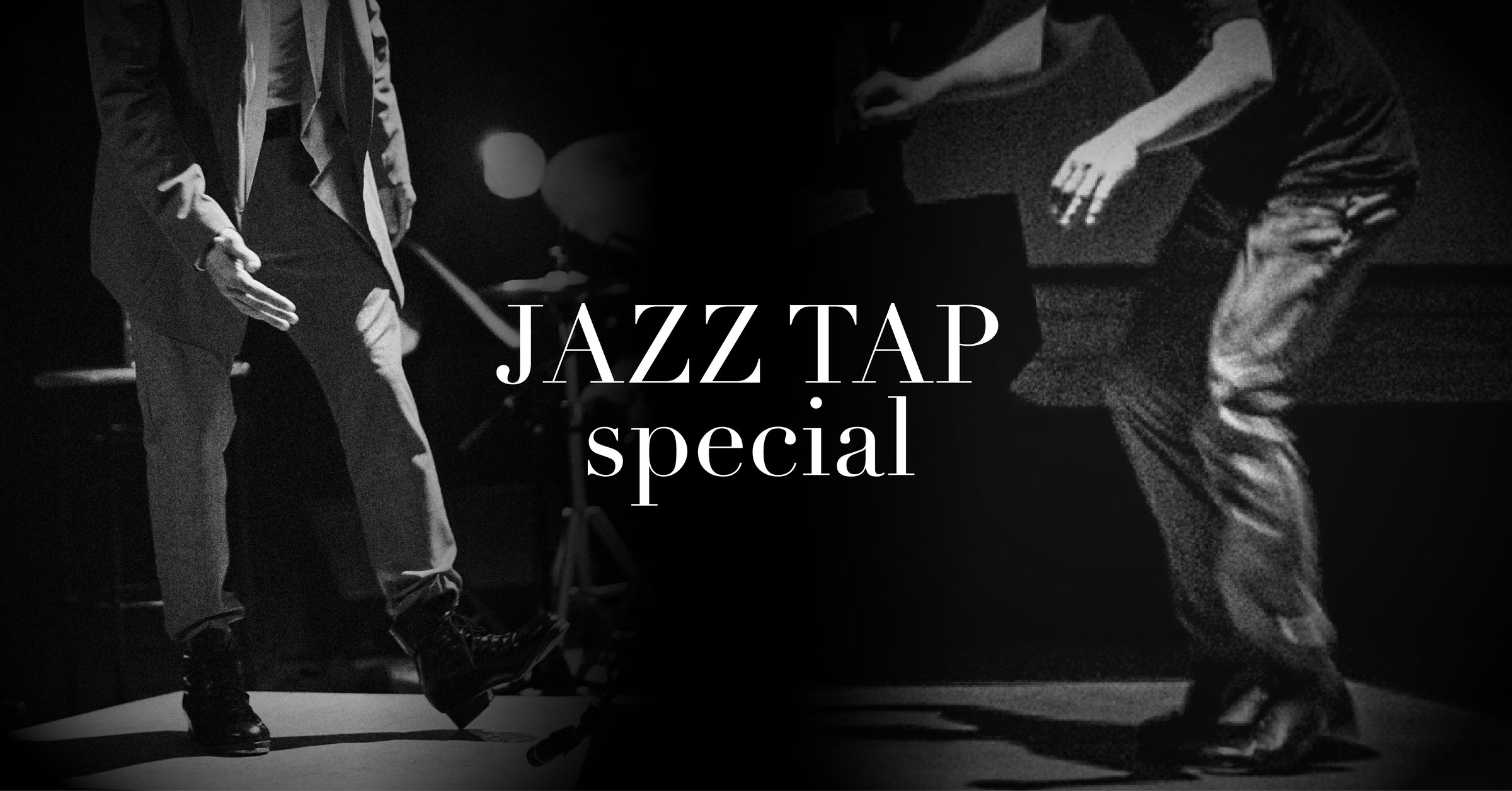 Jazz Tap Special Jazz Tap Special